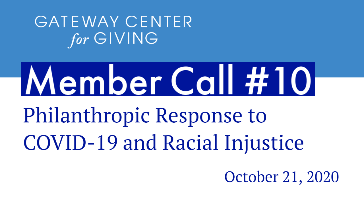 Slide with the text member call #10 philanthropic response to COVID-19 and racial injustice