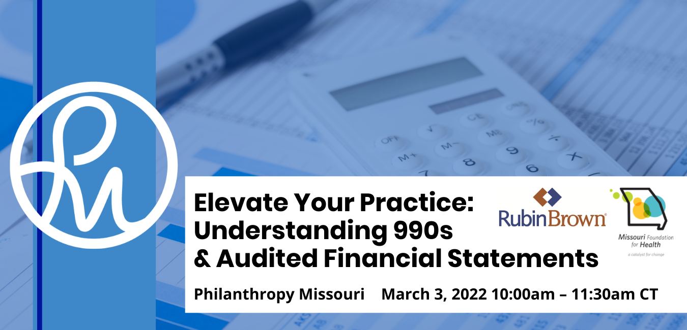 Elevate Your Practice: Understanding 990s & Audited Financial Statements